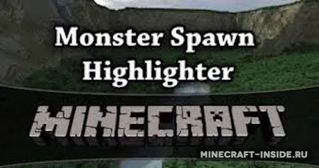 Monster Spawn Highlighter — Minecraft mod, rasm 1