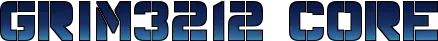 Grim3212 Core