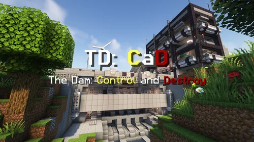 TD: CaD - The Dam: Control and Destroy (Damba) — Minecraft xarita, rasm 1