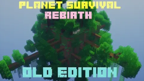 Planet Survival Rebirth Old Edition