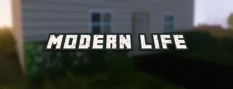 Modern Life