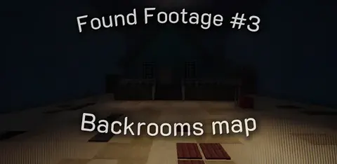 The Backrooms Found Footage #3 Map