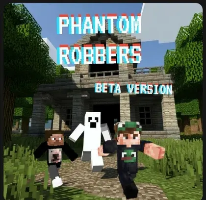 Phantom Robbers