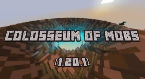 Colosseum of Mobs