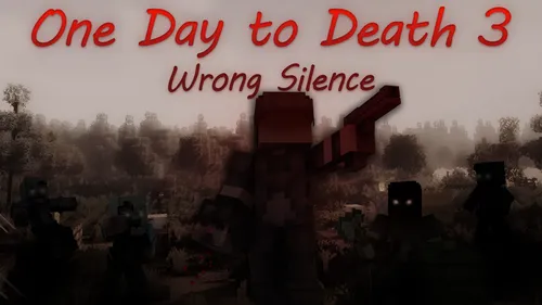 One Day to Death 3: Wrong silence — Minecraft xarita, rasm 1
