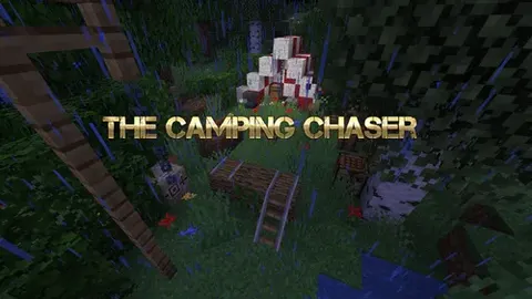 The camping chaser