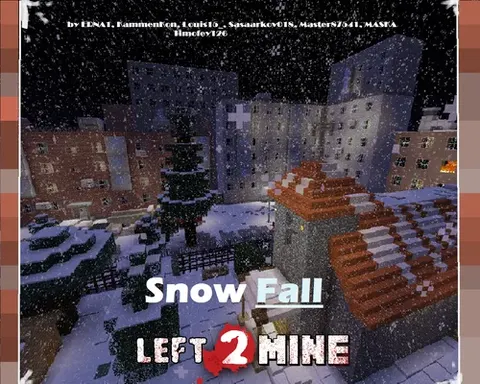 Snow Fall (Left 2 Mine)