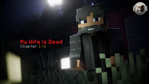 My Wife Is Dead | Chapters 1-2 — Minecraft xarita, rasm 1