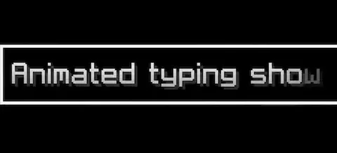 Animated Typing