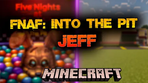 FNAF: Into the Pit (Jeff) — Minecraft xarita, rasm 1