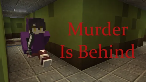 Murder is behind — Minecraft xarita, rasm 1
