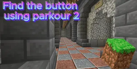 Find the button using parkour 2
