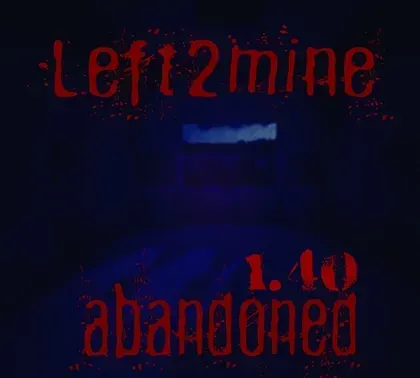 Abandoned 1-qism: Tashlandiq reallik - Left2mine