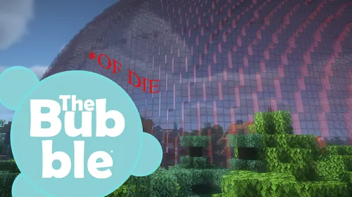 The Bubble of Die — Minecraft xarita, rasm 1