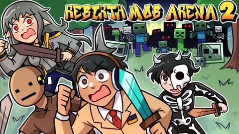 Rebirth Mob Arena 2