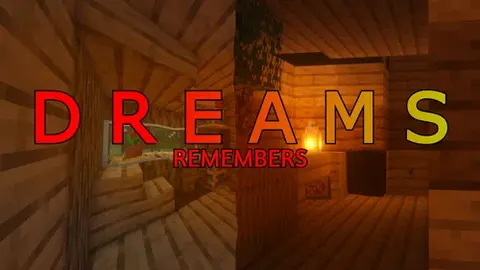 Dreams: Remembers