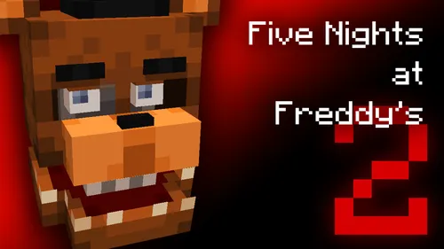 Five Nights at Freddy's 2 by XeKyT — Minecraft xarita, rasm 1
