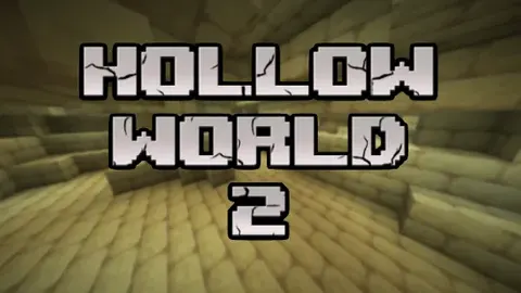Hollow World 2