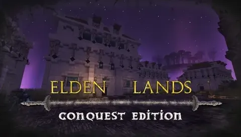 Elden Lands Conquest Edition