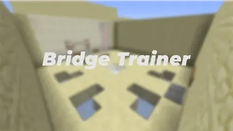 Bridge Trainer