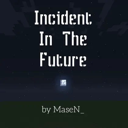 Incident in the Future