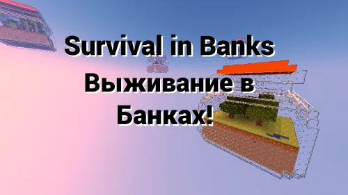 Survival in Banks — Minecraft xarita, rasm 1