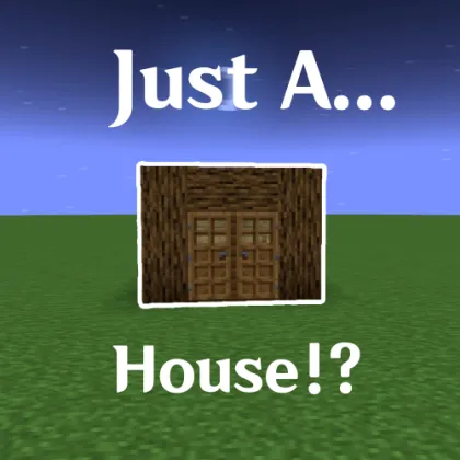 Just A House — Minecraft xarita, rasm 1