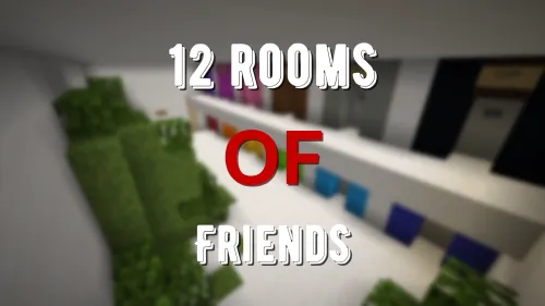 12 rooms of friends — Minecraft xarita, rasm 1