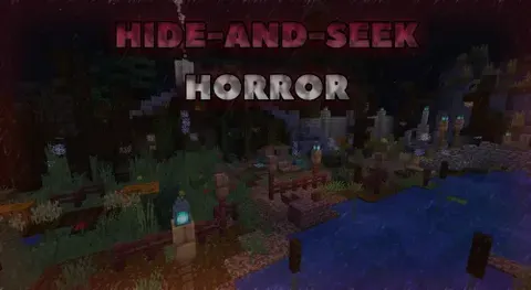 Horror: Hide and Seek