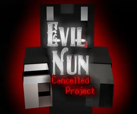 Evil Nun Canceled Project