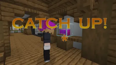 Catch UP!