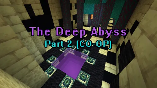 The Deep Abyss - Part 2 (CO-OP) — Minecraft xarita, rasm 1