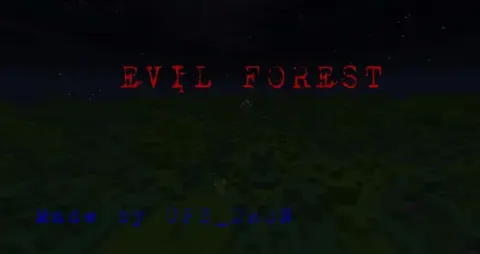 Evil Forest