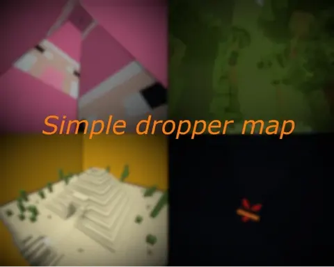 Simple dropper map