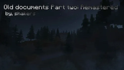 Old documents Part two: Remastered — Minecraft xarita, rasm 1