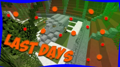 LastDays - Oxirgi kun — Minecraft xarita, rasm 1