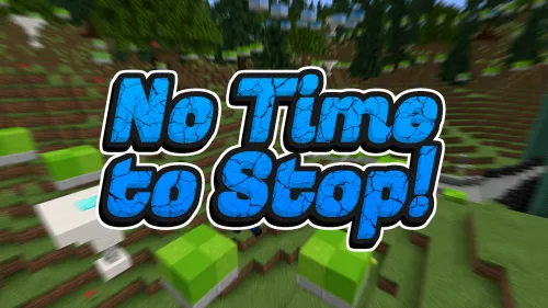 No Time to Stop — Minecraft xarita, rasm 1