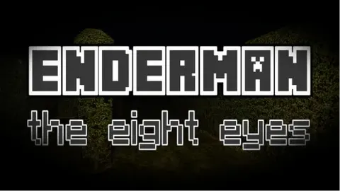 Enderman: The eight eyes