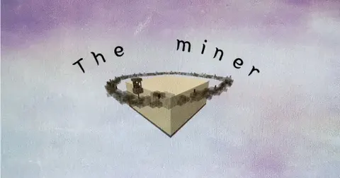 The miner