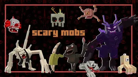 Scary Mobs And Bosses