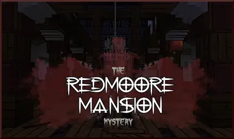 The Redmoore Mansion Mystery
