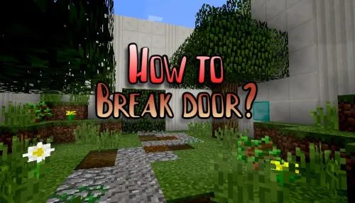 Eshikni qanday sindirish mumkin? — Minecraft xarita, rasm 1