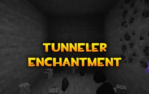 Tunneler Enchantment