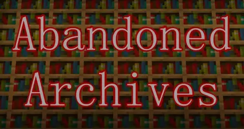 Abandoned Archives