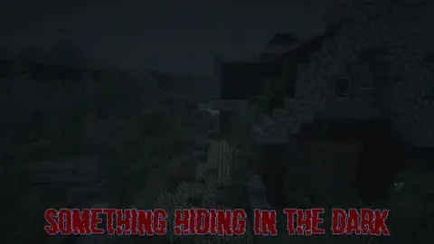 Something hiding in the dark