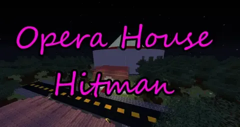 Opera House Hitman