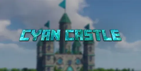 Cyan Castle