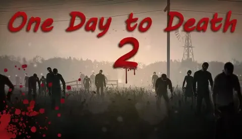 One Day to Death 2