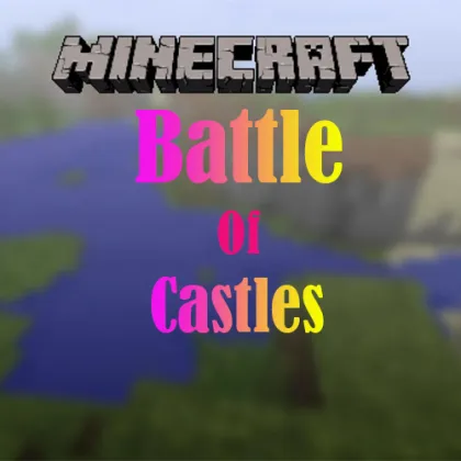 Battle Of Castles — Minecraft xarita, rasm 1
