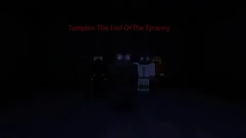 Tamples: The End Of The Tyranny